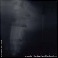 Absenta (ESP-1) : Broken Head Fest on Tour
